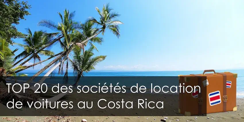 TOP 20 des entreprises de location de voitures au Costa Rica