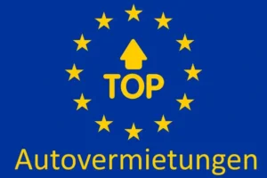 Die besten Autovermietungen in Europa