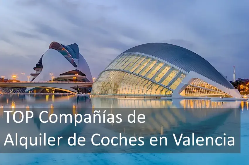 Mejores compañías de Alquiler de Coches en Valencia